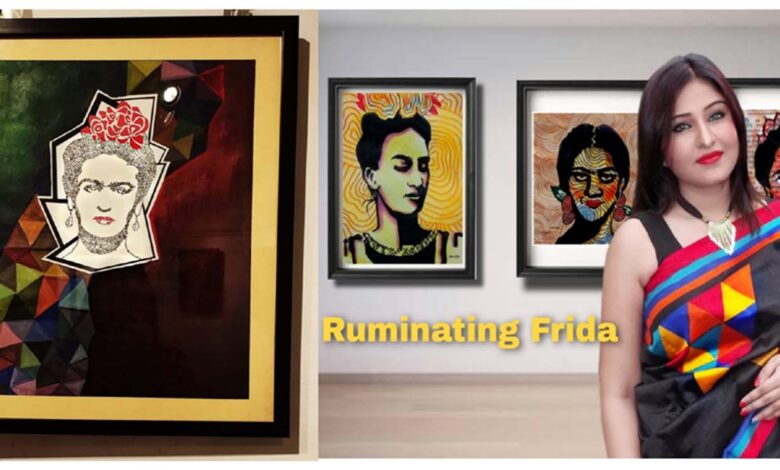 "Ruminating Frida": Tribute to Frida Kahlo on her 114th Birth Anniversary